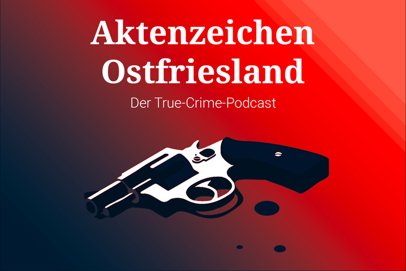 "Aktenzeichen Ostfriesland"-Podcast