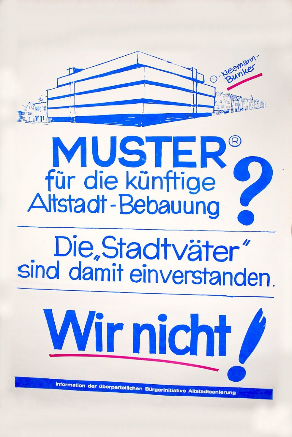 So sah ein Protestplakat der Bürgerinitiative aus. Foto: Heimatmuseum Leer